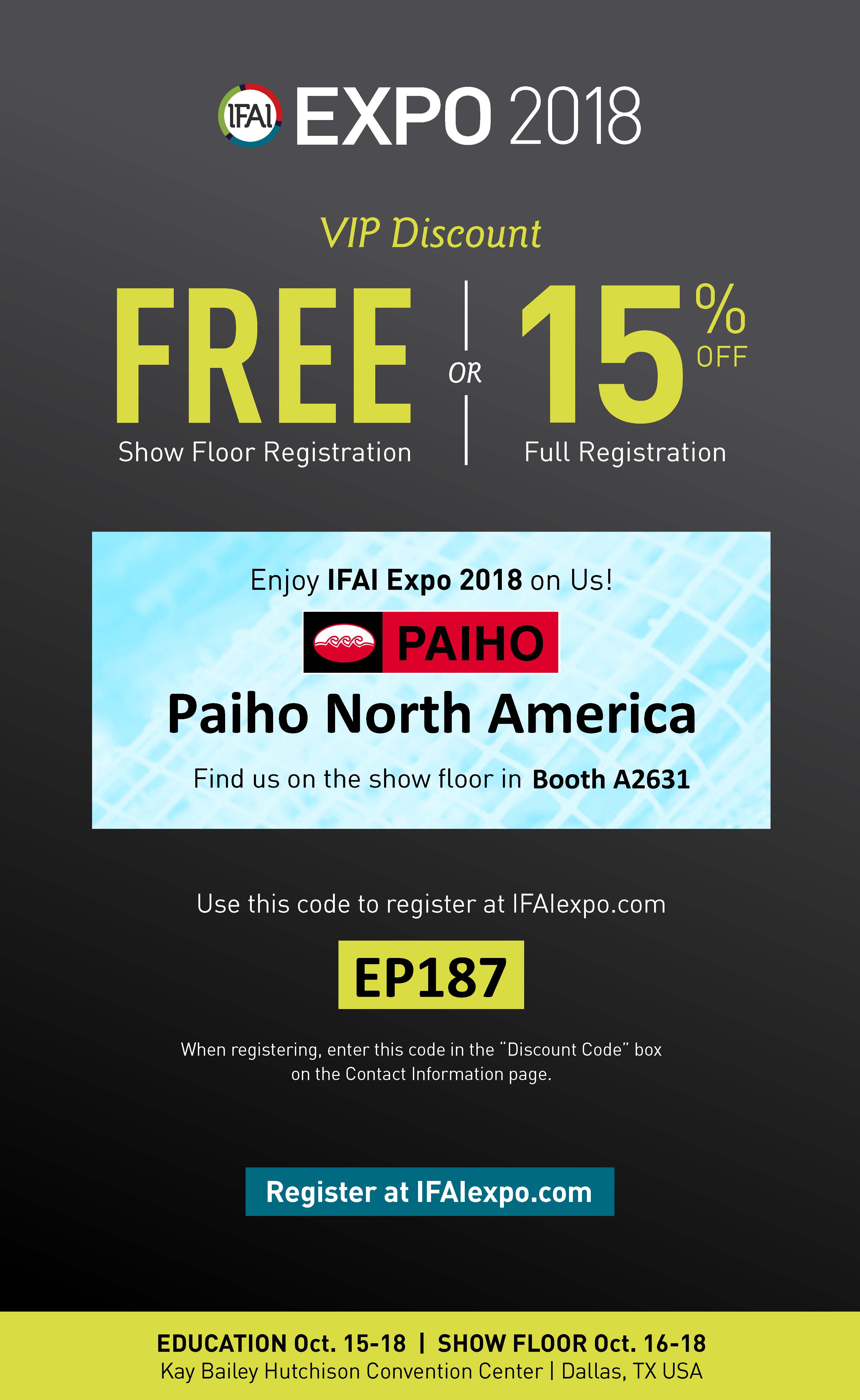 You Deserve Vip Join Us At Ifai Expo For Free Paiho Usa - 